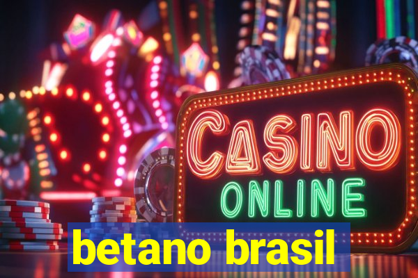 betano brasil